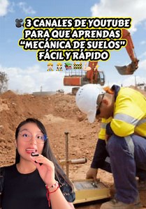 Mecánica de suelos: 3 canales de YouTube para aprender rápido