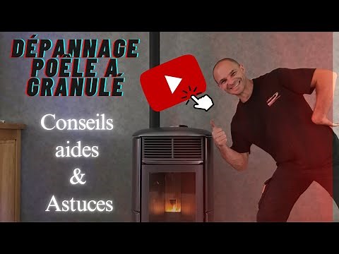 Dépannage poêle à granulés, aide au démarrage et fonctionnement pour éviter la mâche de fer