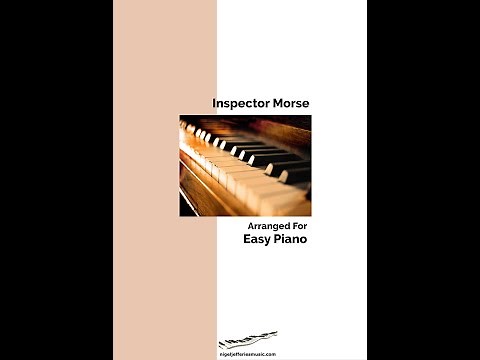 Inspector Morse theme arranged for easy piano