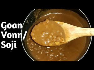 Goan Vonn/Soji Recipe with Jaggery| Goan Sweet Dish|Kazarachi Dal/Suji