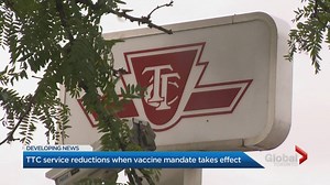 TTC service reductions expected when COVID vaccine mandate takes effect