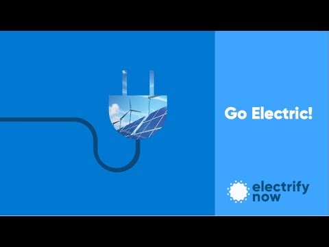 Go Electric! The Benefits of Home Electrification