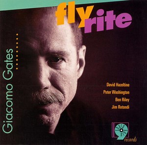 Giacomo Gates - Fly Rite