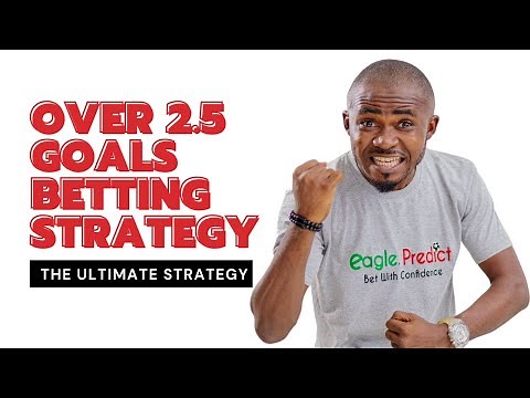 Bet and win with Over 2.5 goals Betting Strategy