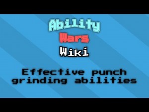 Effective Punch Grinding Abilities - Ability Wars Guide