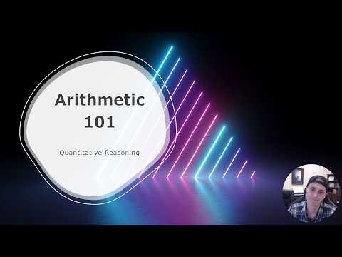 Arithmetic 101 | DAT Prep | Quantitative Reasoning