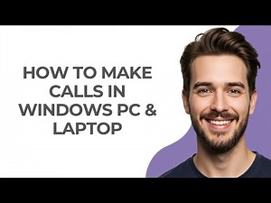 How To Make Calls In Windows PC & Laptop - GUIDE!