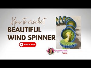 Easy Crochet wind Spinner Tutorial -My first time crocheting !