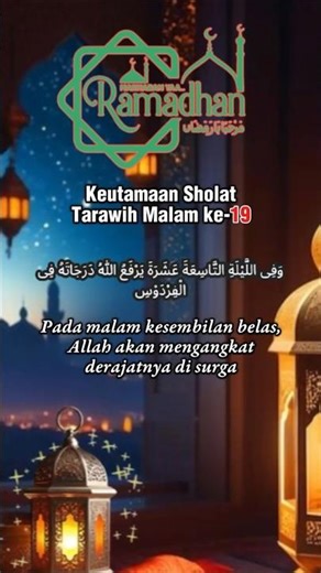keutamaan tarawih malam ke 19 #tarawih #puasaramadhan