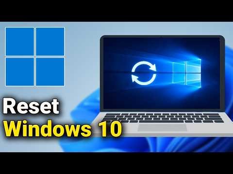 How to Reset Windows 10 to Factory Settings (Step-by-Step Guide)