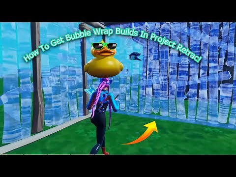 How To Get Bubble Wrap Builds In Project Retrac! (2024)