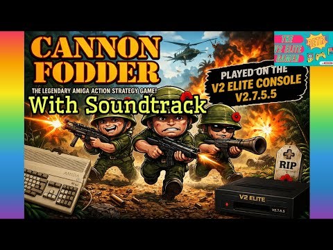 Cannon Fodder with Soundtrack (Amiga) played on the V2 Elite Console.