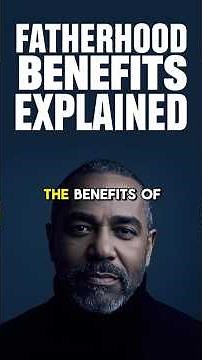 FATHERHOOD BENEFITS EXPLAINED 👊 What Being a Dad is Like for The First Time! Top Motivation for Dads