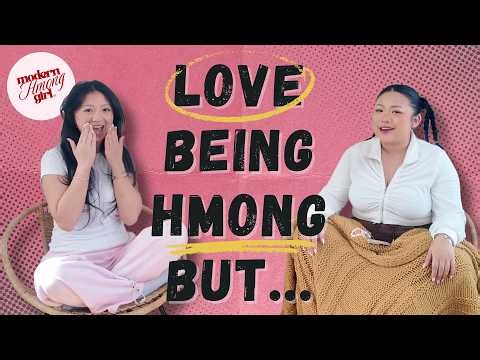 Love Being Hmong, But Y'all Make It Hard Sometimes | Gender Roles, Cultural Shifts & Addressing Hate