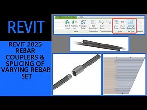 Revit 2025 Rebar Couplers & Splicing of Varying Rebar Set