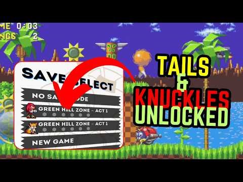 How to Unlock Tails and Knuckles in Sonic 1 Mobile Without Completing the Game