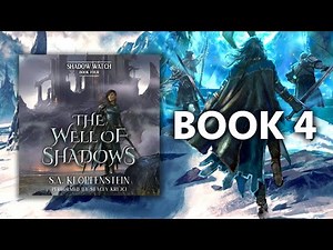 The Shadow Watch Saga, Book 4—The Well of Shadows, a Young Adult Epic Fantasy Audiobook
