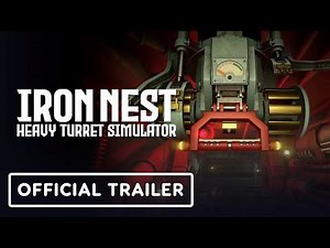 Iron Nest: Heavy Turret Simulator - Official Demo Trailer