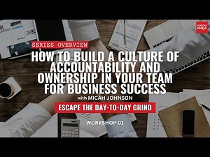 How to Build a Culture of Accountability and Ownership in Your Team for Business Success