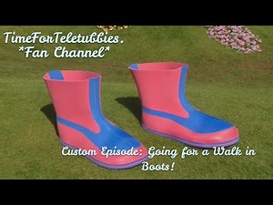 Custom Made Teletubbies Episode: Going for a Walk in Boots!