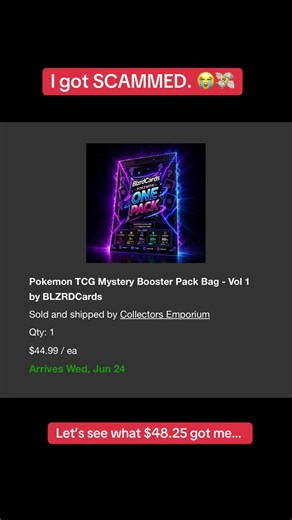 I got SCAMMED. 😭💸@Collectors Emporium During a random Pokémon Target drop, I got the notification and immediately checked out before everything sold out. The excitement was REAL. A few minutes later, I actually reviewed what I purchased and realized… wait a second. 😳 I tried to cancel the order, but the seller, Collectors Emporium, told me the package had already been prepared for shipping and could no longer be canceled. Well… the package finally arrived today. Let’s see what $48.25 got me… 