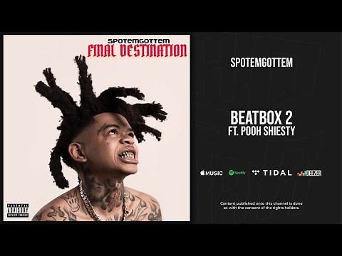 SpotemGottem - BeatBox 2 Ft. Pooh Shiesty (Final Destination)