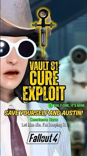KEEP THE CURE! Save Yourself AND Austin in Vault 81 | Fallout 4 Tips and Tricks