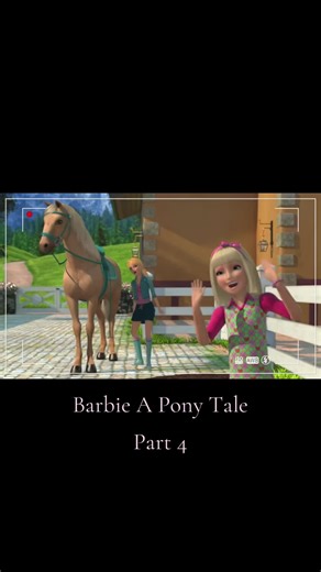 Barbie: A Pony Tale - Part 4 Review and Highlights