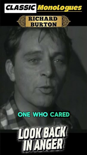 Look Back In Anger | Richard Burton | Classic Monologue | 1959
