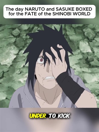 The day NARUTO and SASUKE BOXED for the FATE of the SHINOBI WORLD #Naruto #Sasuke #Shinobi #AnimeLegend #AnimeMoments PART 03