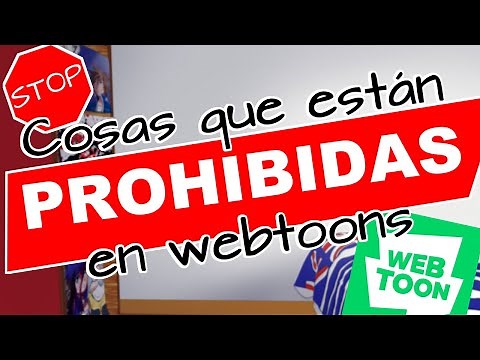 Cosas que están prohibidas en webtoons