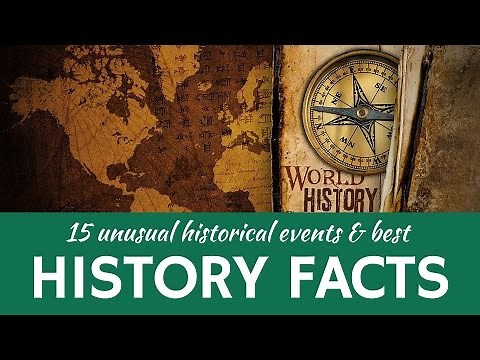 Interesting World History: 15 Historical Facts and Widely Believed Myths