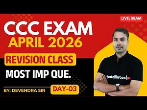 CCC APRIL EXAM 2026 | REVISION CLASS-03 | CCC MOST IMP QUESTIONS | BY DEVENDRA SIR