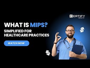 What Is MIPS? A Simple Breakdown of the Merit-Based Incentive Payment System