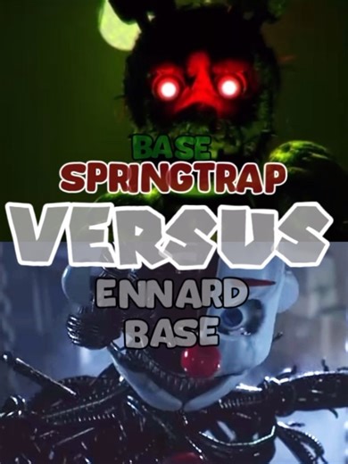 Spring trap vs Ennard