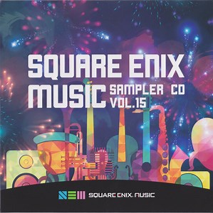Square Enix Music - Square Enix Music Sampler CD Vol.15