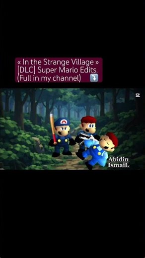 Super Mario Edits "In the Strange Village: After the Last Glance [DLC]" 🏠 #supermario #edit #viral