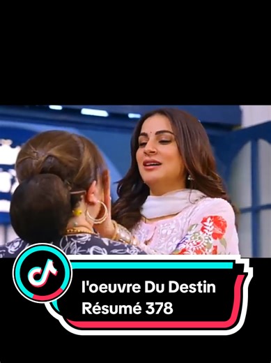 #foryoupagе #resume #loeuvredudestin #ForYou @#foryou @Histoires et leçons @Bollywood viral