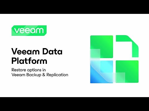 Veeam Data Platform: Restore options in Veeam Backup & Replication