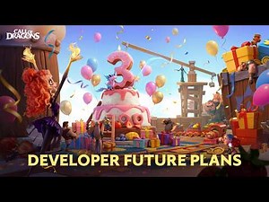 Developers Future Plans | Call of Dragons 3rd Anniversary