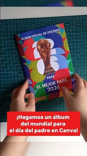 Álbum del Mundial para el Día del Padre - TUTORIAL