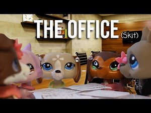 LPS skit - The Office
