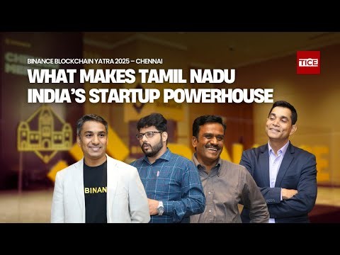 Why Tamil Nadu is India’s Startup Powerhouse | Binance Blockchain Yatra 2025 – Chennai
