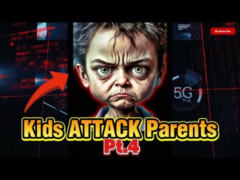 Episode 27. Kids ATTACK Parents Pt.4
