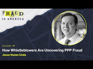 How Whistleblowers Are Uncovering PPP Fraud