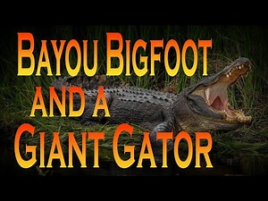 Bigfoot's Rampage on a Louisiana Gator. Marathon 102