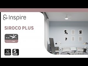 Install and Use Your SIROCO PLUS INSPIRE Ceiling Fan