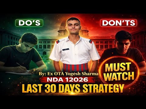 Last 30 Days Strategy for NDA 1 2026 By EX-OTA YOGESH SHARMA!