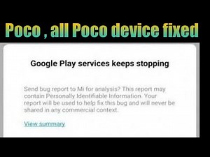 how to fix google play services keeps stopping poco | Poco f1, poco x3