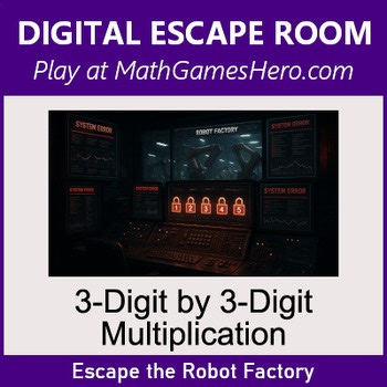 3-Digit by 3-Digit Multiplication | Digital Math Escape Room Game